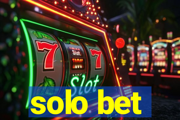 solo bet